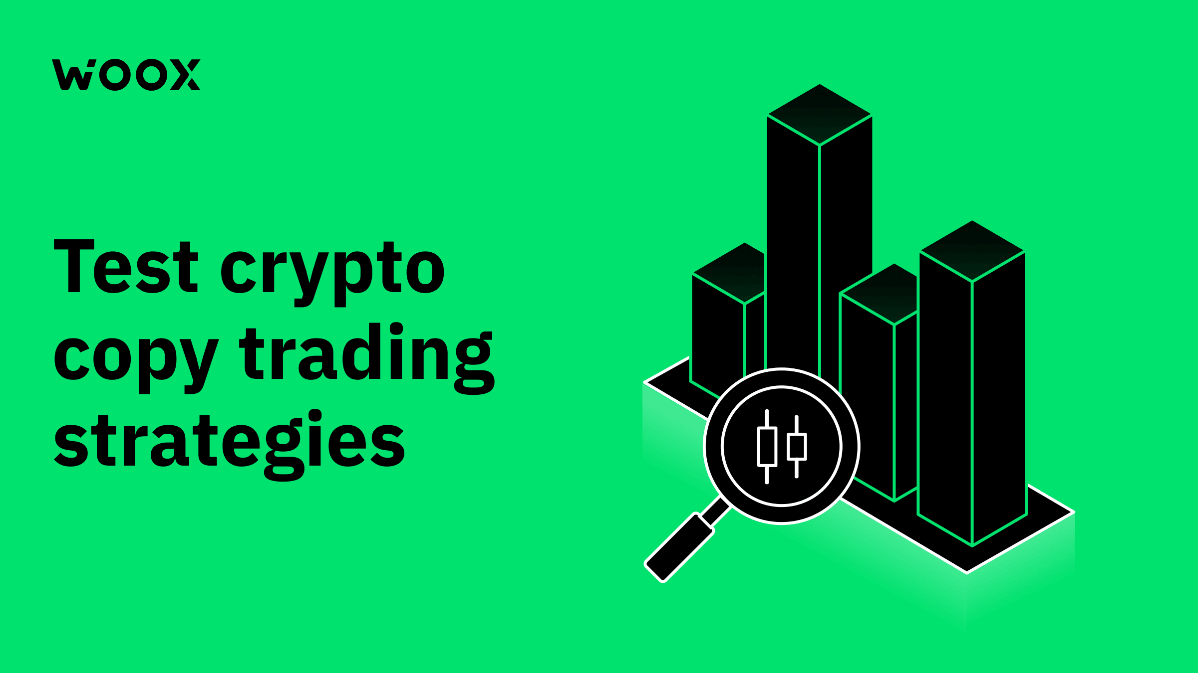 Test crypto copy trading strategies on WOO X with Demo Copy